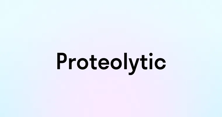 Proteolytic