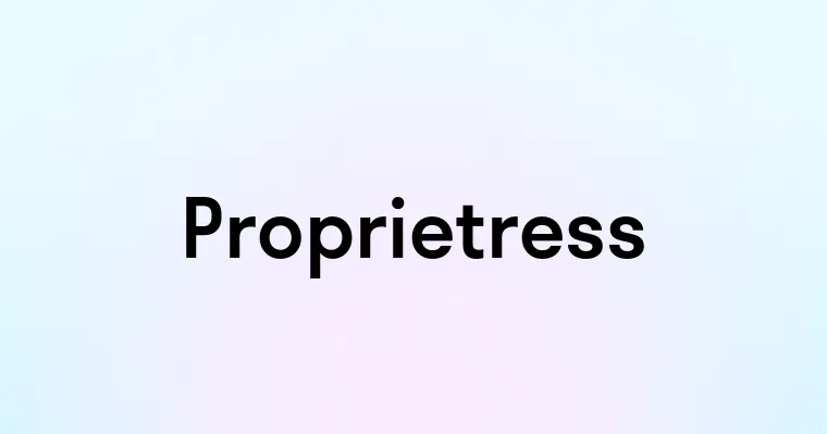 Proprietress