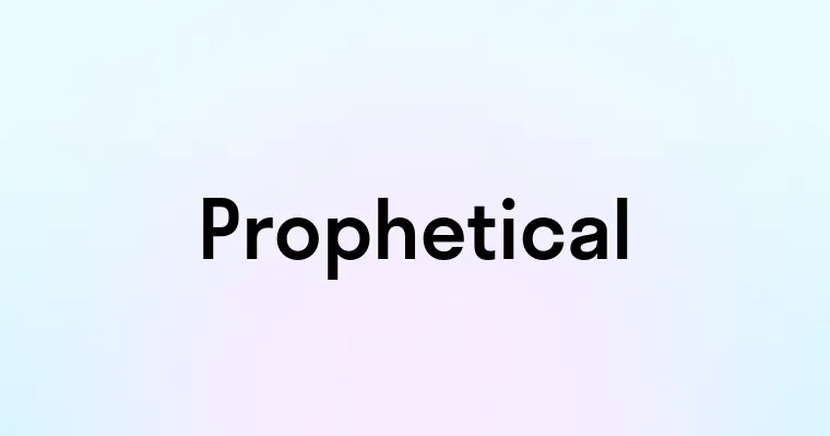 Prophetical