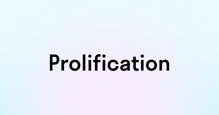 Prolification