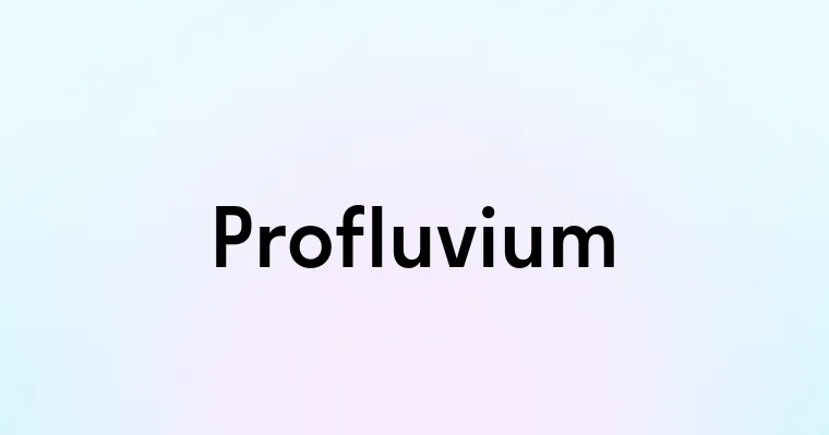 Profluvium