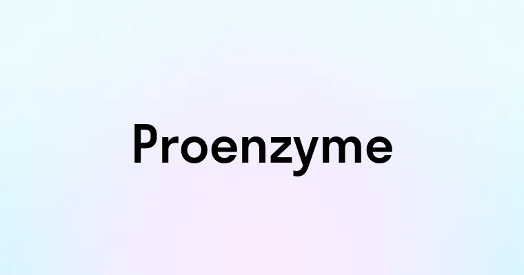 Proenzyme