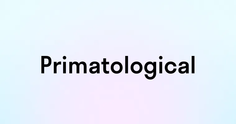 Primatological