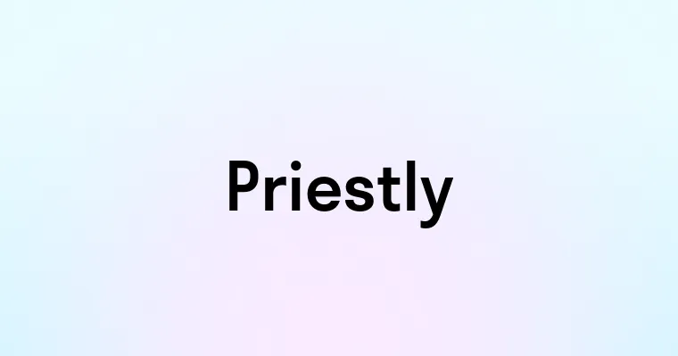 Priestly