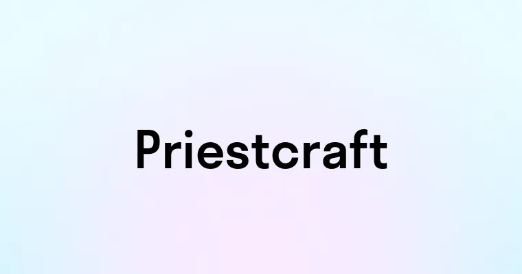 Priestcraft