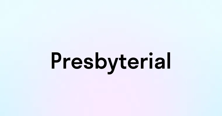 Presbyterial