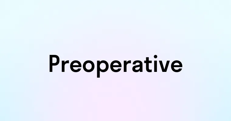 Preoperative