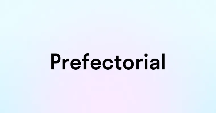 Prefectorial