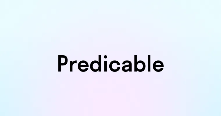 Predicable