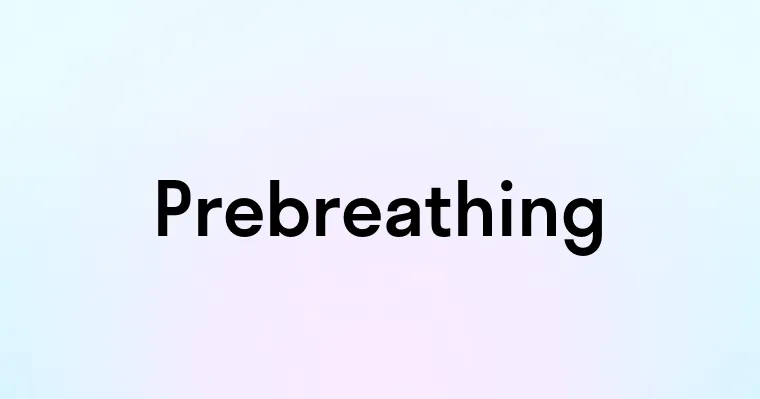 Prebreathing