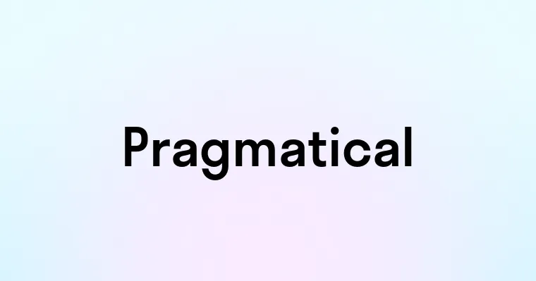 Pragmatical