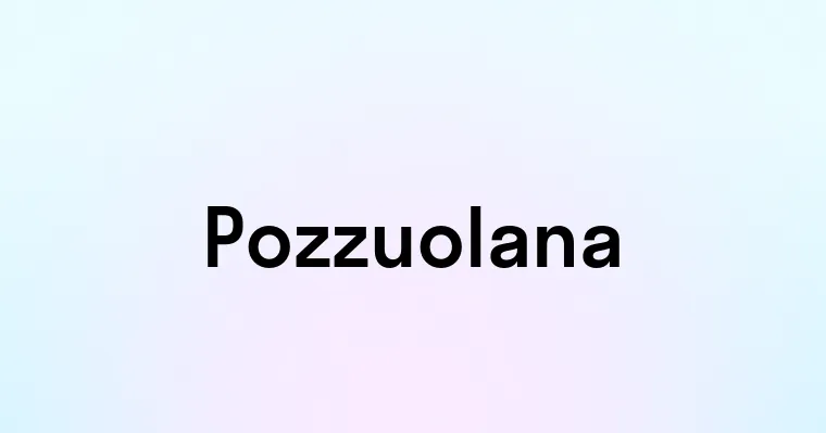 Pozzuolana