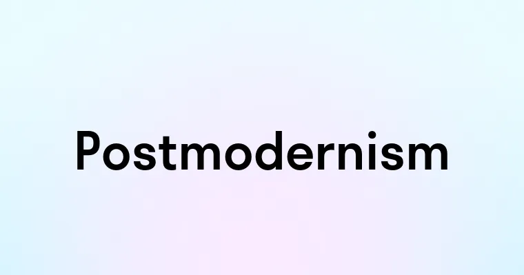 Postmodernism