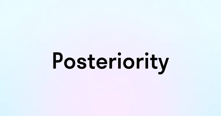 Posteriority