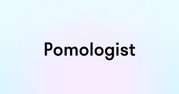 Pomologist