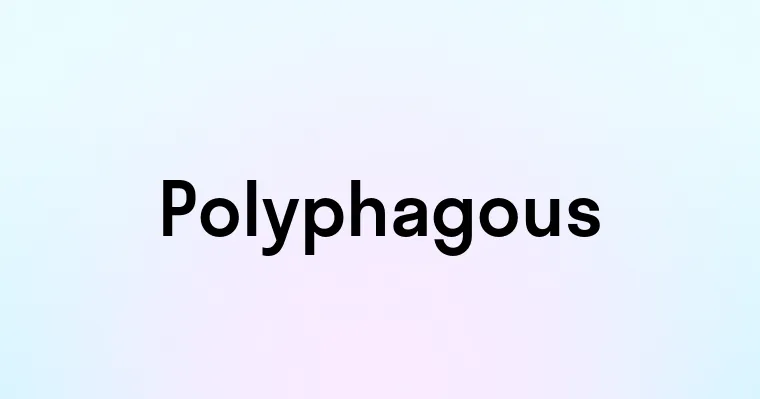 Polyphagous