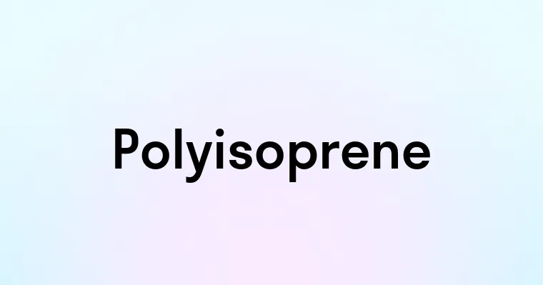 Polyisoprene