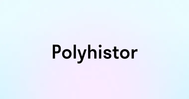 Polyhistor