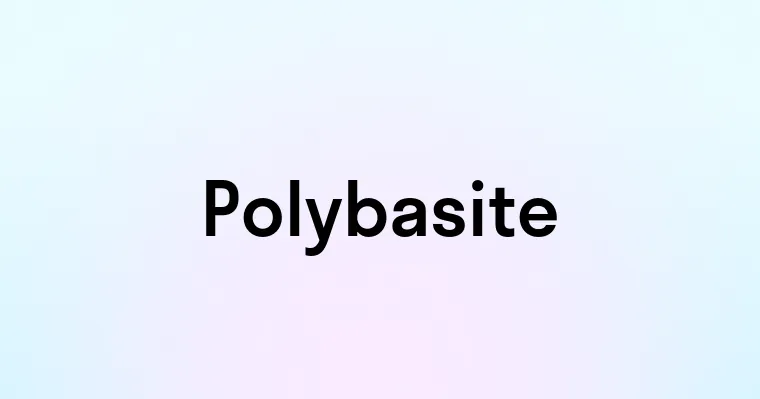 Polybasite