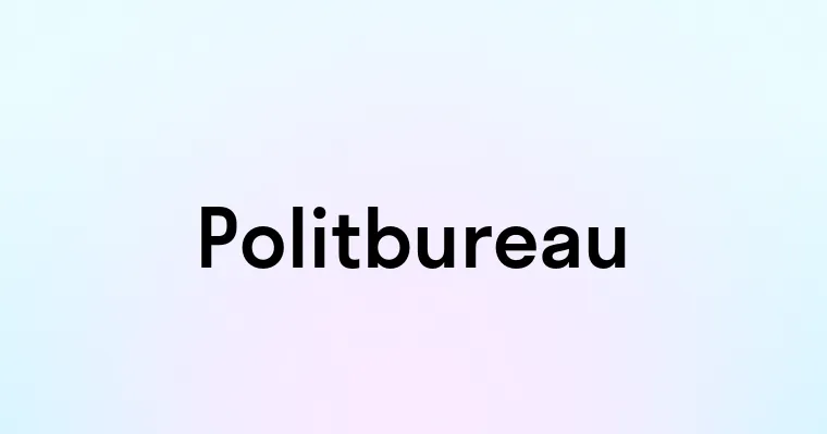 Politbureau