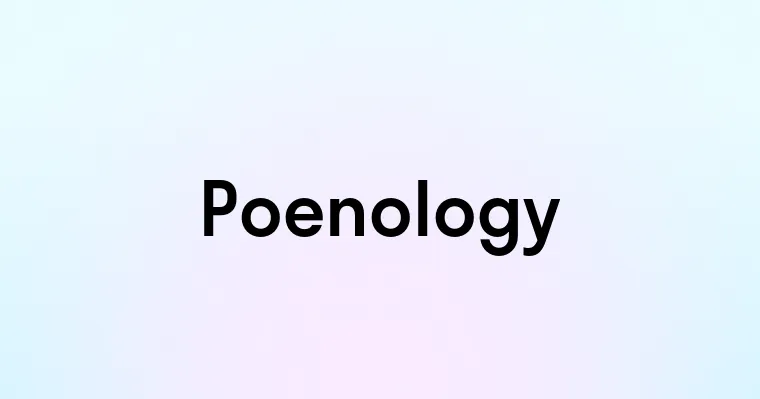 Poenology