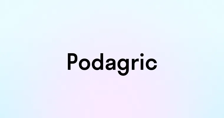 Podagric