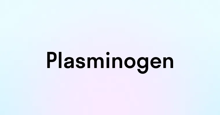 Plasminogen