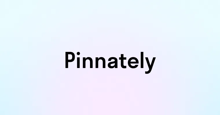 Pinnately