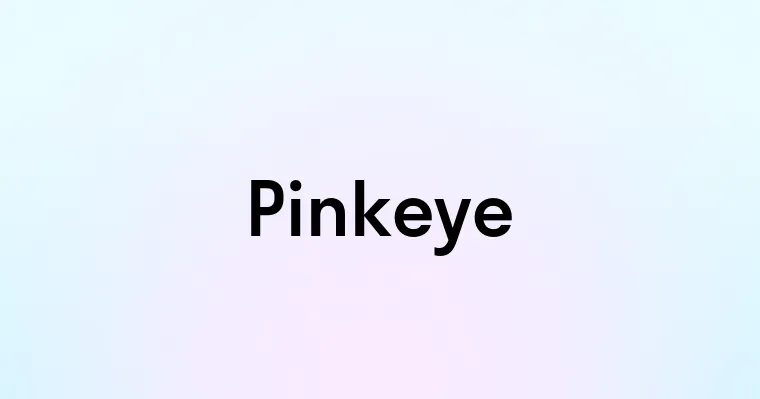 Pinkeye