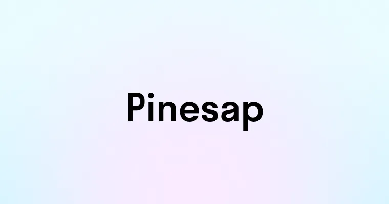 Pinesap