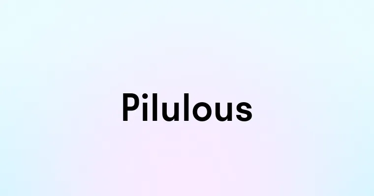 Pilulous