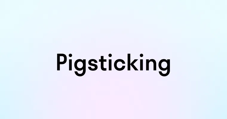 Pigsticking