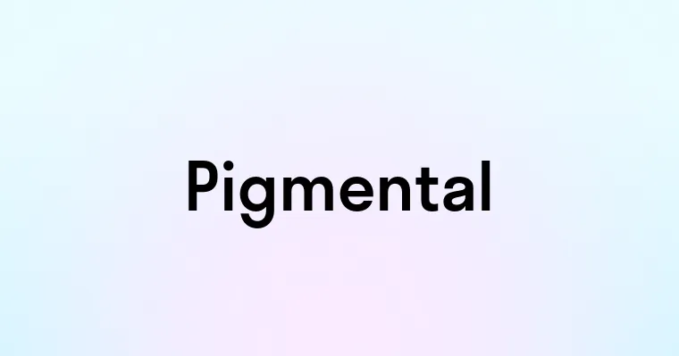 Pigmental