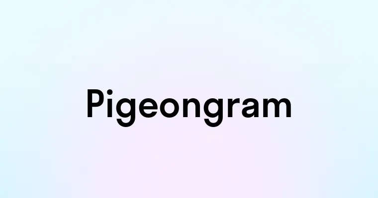 Pigeongram