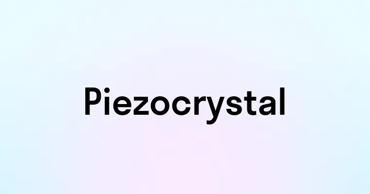 Piezocrystal