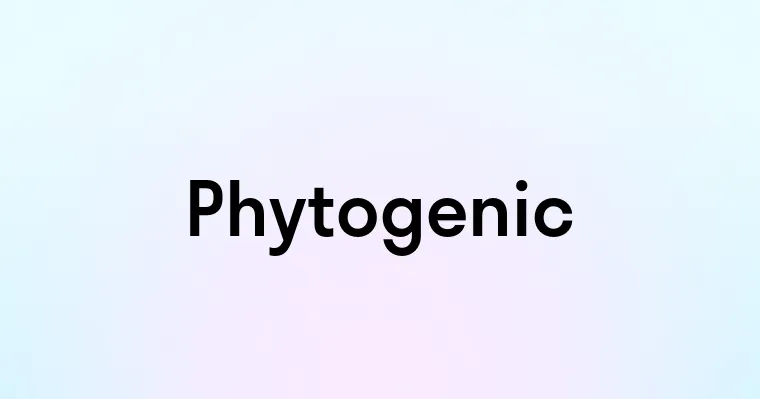 Phytogenic