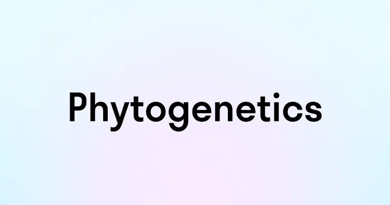 Phytogenetics