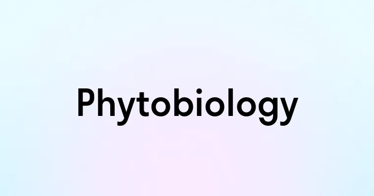 Phytobiology