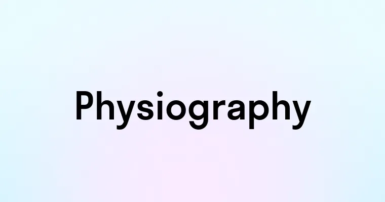 Physiography