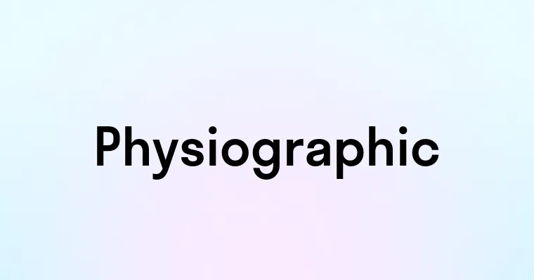 Physiographic