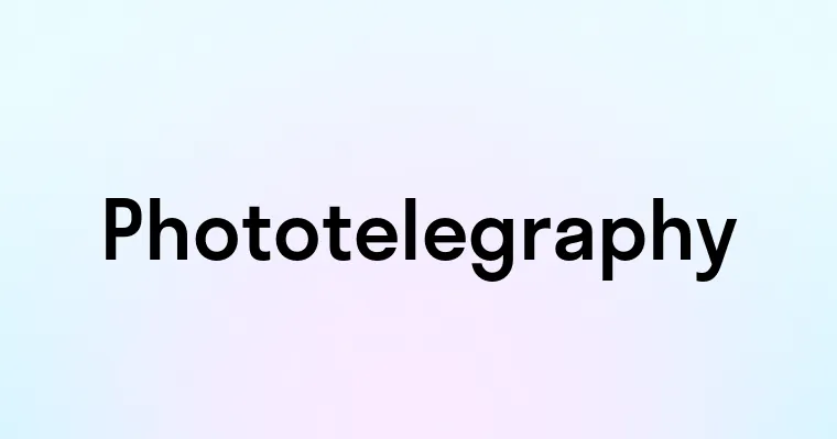 Phototelegraphy