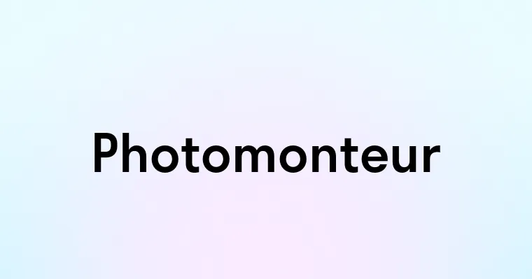 Photomonteur