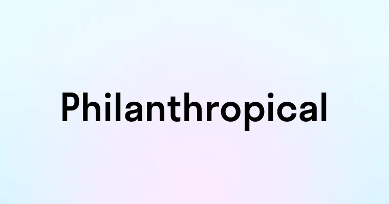 Philanthropical