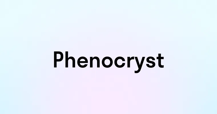 Phenocryst