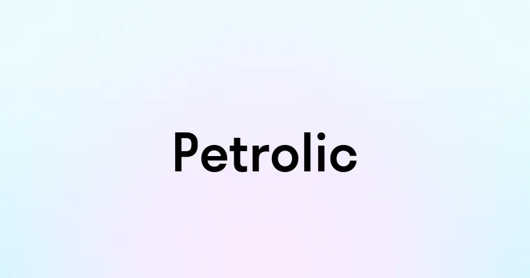 Petrolic