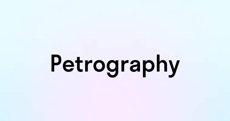 Petrography