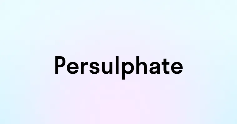 Persulphate