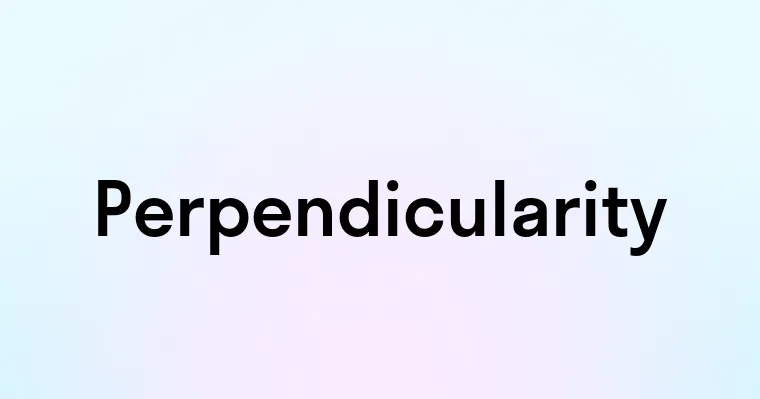 Perpendicularity