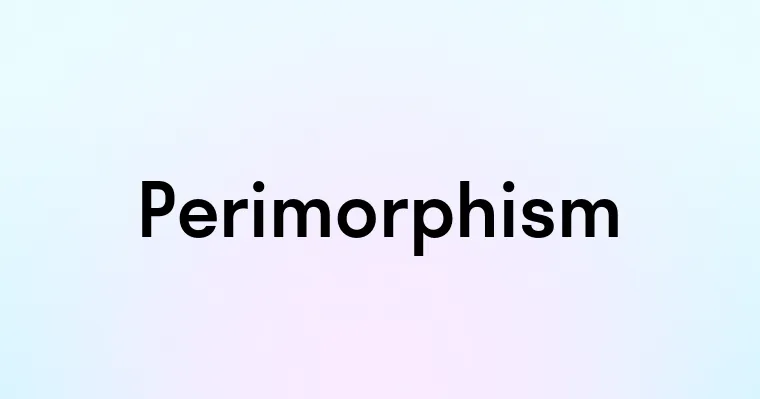 Perimorphism