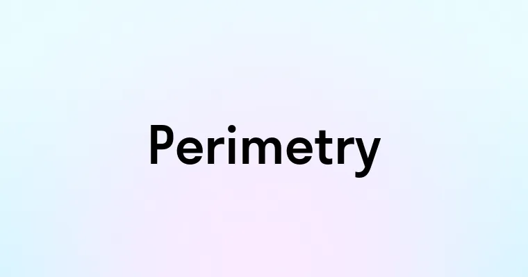 Perimetry